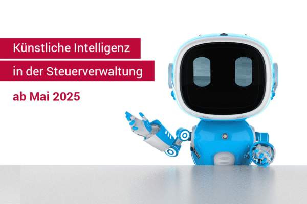 Künstliche Intelligenz in der Steuerverwaltung